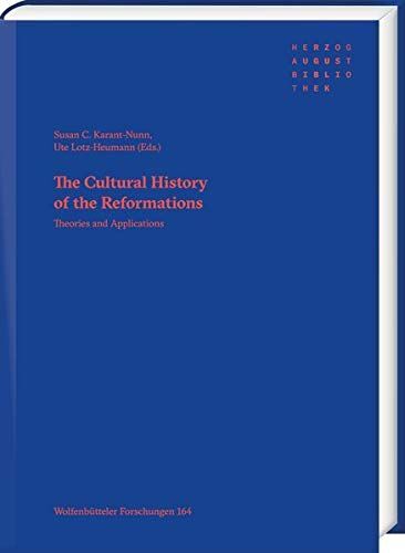 The Cultural History Of The Reformations