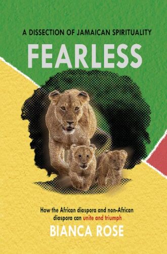 Fearless A Dissection Of Jamaican Spirituality