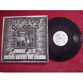 The Soup Dragons - Can't Take No More.