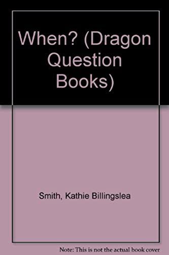 When? (Dragon Question Books)