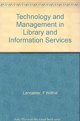 Technology And Management In Library And Information Services