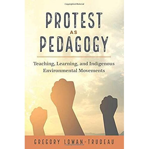 Protest As Pedagogy