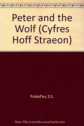 Peter And The Wolf (Cyfres Hoff Straeon)