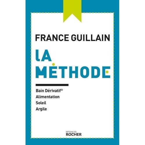 La Méthode - Bain Dérivatif, Alimentation, Soleil, Argile