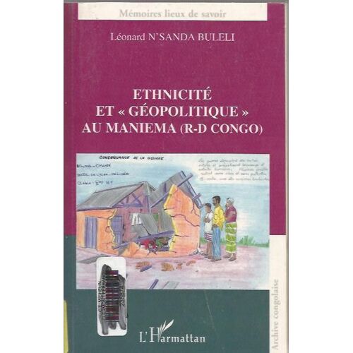 Ethnicité Et Géopolitique Au Maniema (R. - D. Congo)