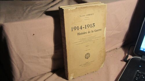 1914-1915,Histoire De La Guerre,Tome 1