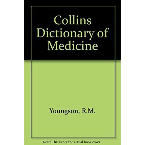 Collins Dictionary Of Medicine