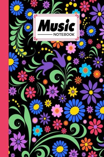 Music Notebook: Music Writing Notebook | Blank Sheet Music Notebook, 120 Pages, Size 6" X 9" | Colorful Flowers By Sandra Fletcher