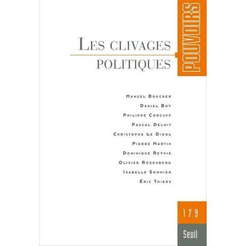 Pouvoirs - Numéro 179 Les Clivages Politiques