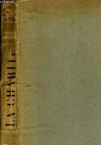 Conference De Notre Dame De Paris - Careme 1914 - La Charite - Conference Du Dimanche - Retraite Pascale Effets De La Charite