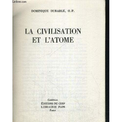 La Civilisation Et L Atome