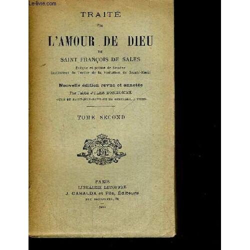 Traite De L Amour De Dieu De Saint Francois De Sales - Tome Second