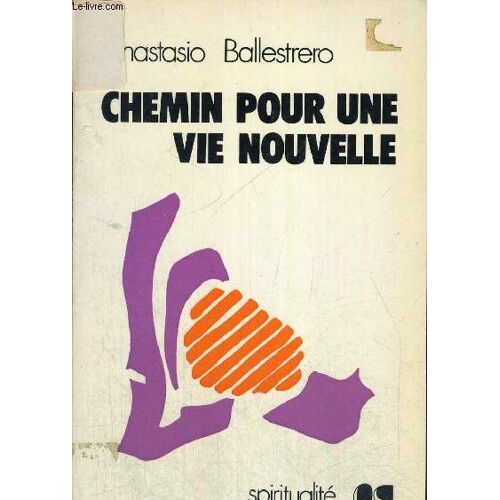 Chemin Pour Une Nouvelle Vie