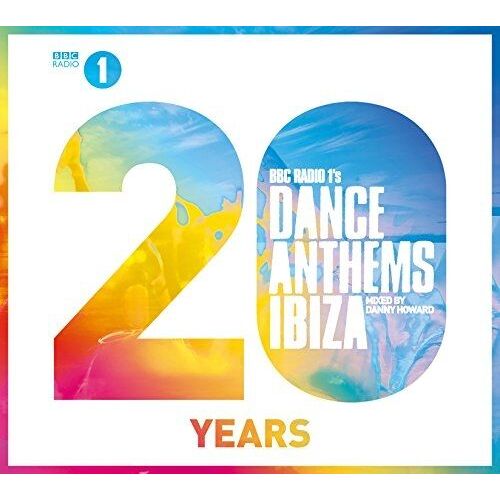Dance Anthems Ibiza 20 Years - Bbc Radio 1 Presents
