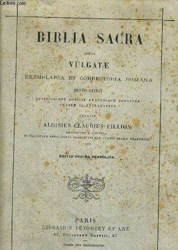 Biblia Sacra - Juxta Vulgate - Exemplaria Et Correctoria Romana - Denuo Edidit - Divisionibus Logicis Analysique Continua Sensum Illustrantibus