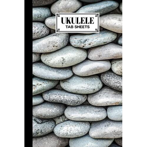 Ukulele Tab Sheets: Premium Pebbles Stone Print Cover | Ukulele Chord Diagrams / Blank Ukulele Tablature Notebook | 120 Pages | Size 6"X9" By Nicole Nicole