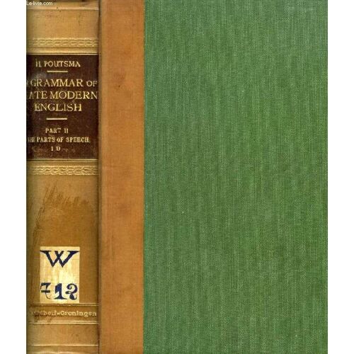 A Grammar Of Late Modern English, Part Ii, The Parts Of Speech, Section I, B, Pronouns And Numerals