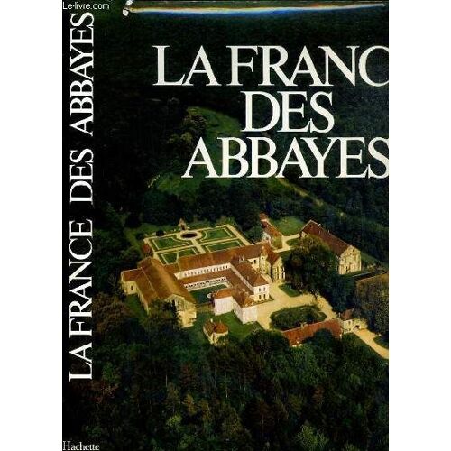 La France Des Abbayes