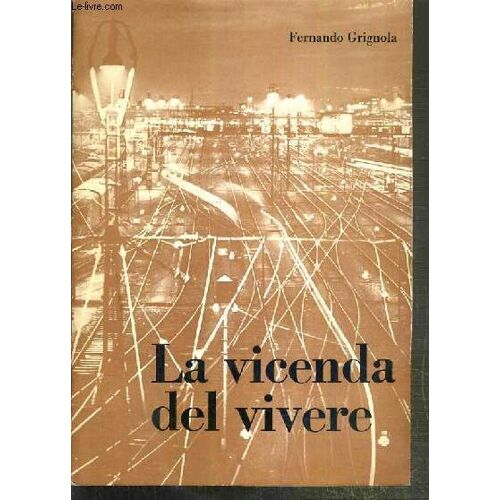 La Vicenda Del Vivere - Texte Exclusivement En Italien