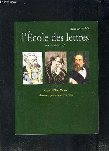 L Ecole Des Lettres- Colleges 2009-2010 - N°4-5- Verne, Wilde, Dickens- Aventure, Fantastique Et Mystere