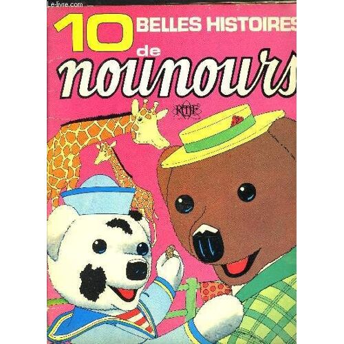 10 Belles Histoires De Nounours