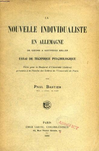La Nouvelle Individualiste En Allemagne De Goethe A Gottfried Keller, Essai De Technique Psychologique (These)
