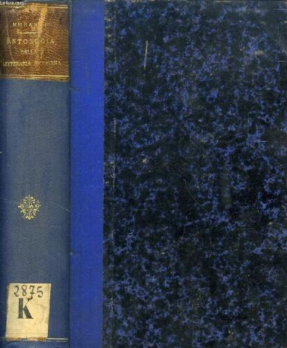 Antologia Della Nostra Critica Letteraria Moderna