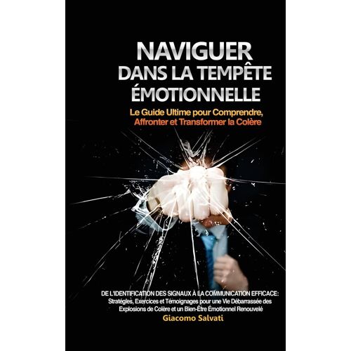 Naviguer Dans La Tempête Émotionnelle