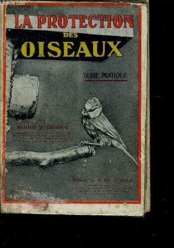 La Protection Des Oiseaux- Guide Pratique