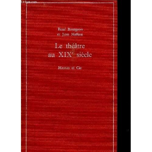 Le Théâtre Au Xixè Siècle