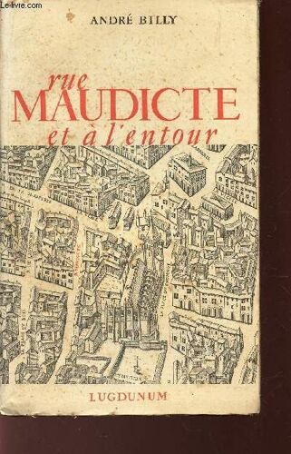 Rue Maudicte Et A L'entour
