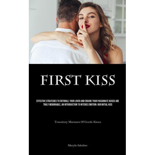First Kiss
