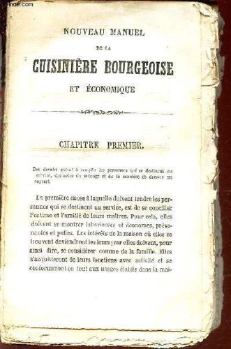 Nouveau Manuel De La Cuisiniere Bourgeoise Et Economique / Contenant Les Meilleurs Procédés Pour Faire Une Excellente Cuisine À Très Bon Marché. L'art De Faire Les Honneurs D'une Table De ...
