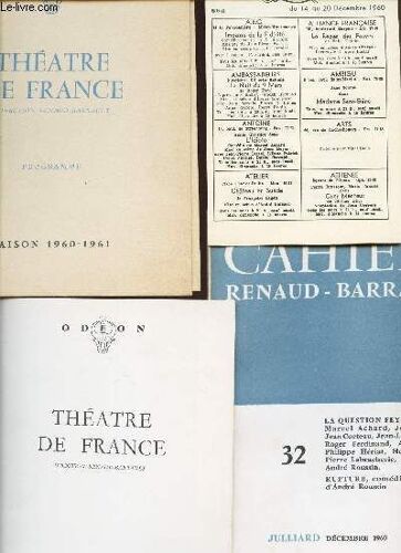 Theatre De France Programme Saison 1960-1961 + Cahier N°32 : La Question De Feydeau (Edition Julliard - Decembre 1960) + 1 Petite Plaquette De Programme Des Spectacle De Paris Du 14 Au 20 ...