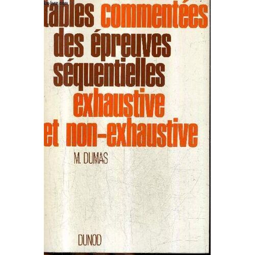 Tables Commentees Des Epreuves Sequentielles Exhaustive Et Non Exhaustive.