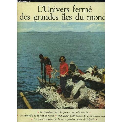 L Univers Ferme Des Grandes Iles Du Monde