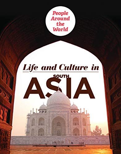 Life And Culture In South Asia
