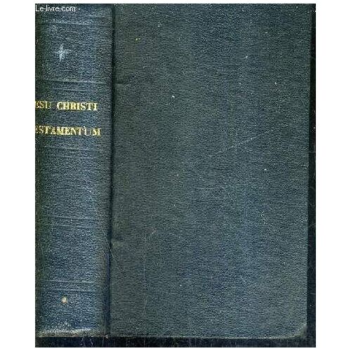 Novum Jesu Christi Testamentum Vulgatae Editionis Iuxta Exemplar Vaticanum Cum Indice Locupletissimo.