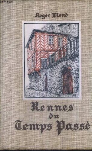 Rennes Du Temps Passe.