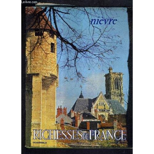 Nievre / Collection Richesses De France.