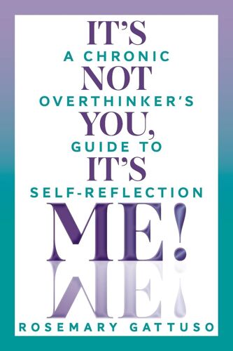 It's Not You, It's Me!