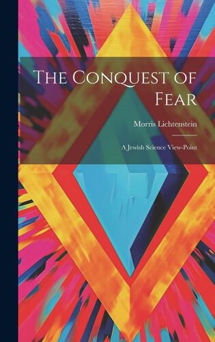 The Conquest Of Fear