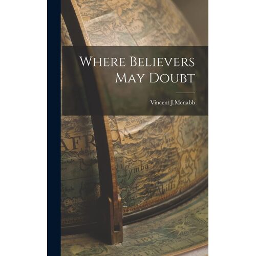 Where Believers May Doubt