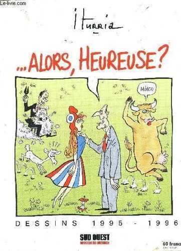 ...Alors, Heureuse? - Dessins 1995-1996