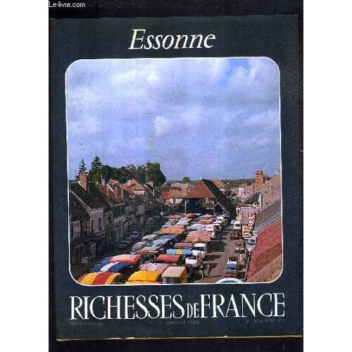 Essonne / Collection Richesses De France.