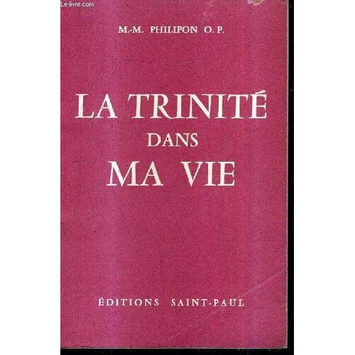 La Trinite Dans Ma Vie / 5e Edition .