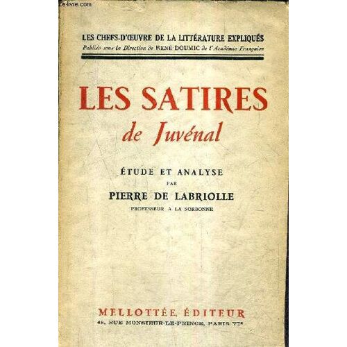 Les Satires De Juvenal Etude Et Analyse - Collection Les Chefs D'oeuvre De La Litterature Expliques.