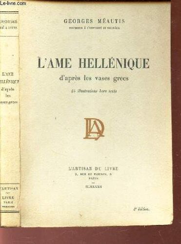 L'ame Hellenique D'apres Les Vases Grecs / 4e Edition.