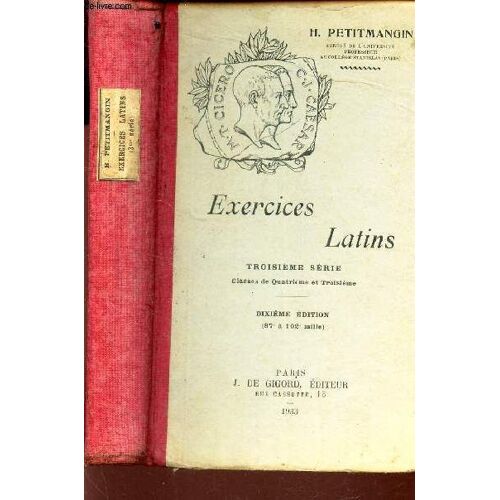 Exercices Latins - Troisieme Serie - Classes De Quatrieme Et Troisieme / 10e Edition.