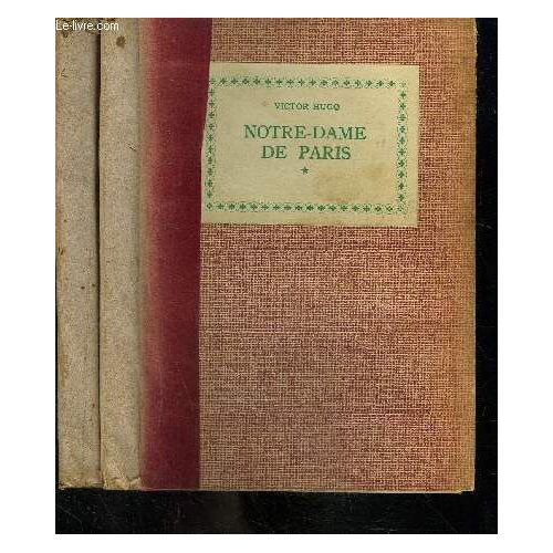 Notre-Dame De Paris- 2 Tomes En 2 Volumes